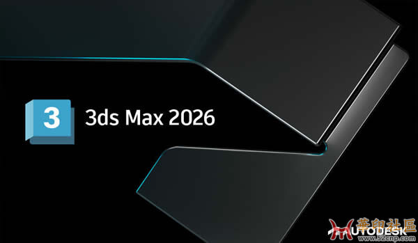 Autodesk 3DS Max 2026.1多语言 by m0nkrus{tag}(1)